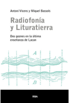 Radiofonía y Lituratierra. Dos goznes en la última enseñanza de Lacan