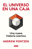 El universo en una caja. Una historia cósmica