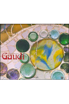 Gaudí. Toda su arquitectura