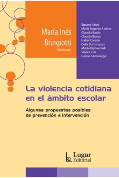 La violencia cotidiana en el ámbito escolar