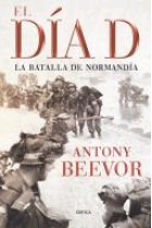 El Día D. La batalla de Normandía