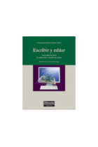 Escribir y editar: guía práctica para la redacción y edición de textos