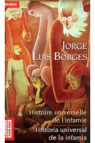 Histoire universelle de l'infamie / Historia universal de la infamia (Bilingue)