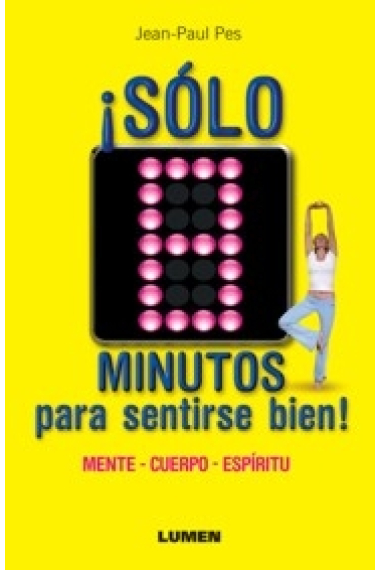 ¡ Solo 8 minutos para sentirse bien !