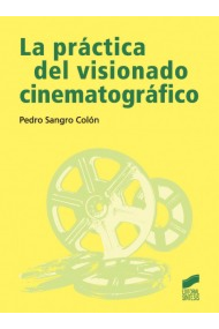 Práctica del visionado cinematográfico