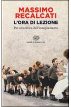 L'Ora di Lezione - Per un'erotica dell'insegnamento