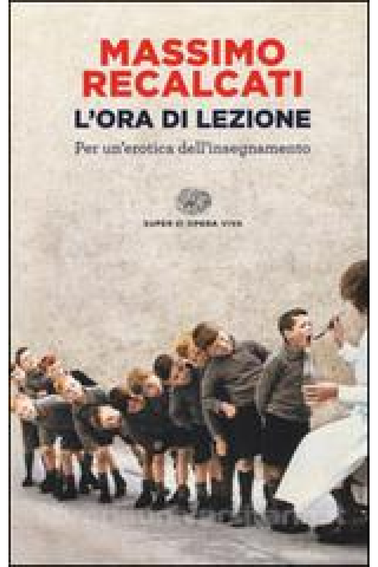 L'Ora di Lezione - Per un'erotica dell'insegnamento