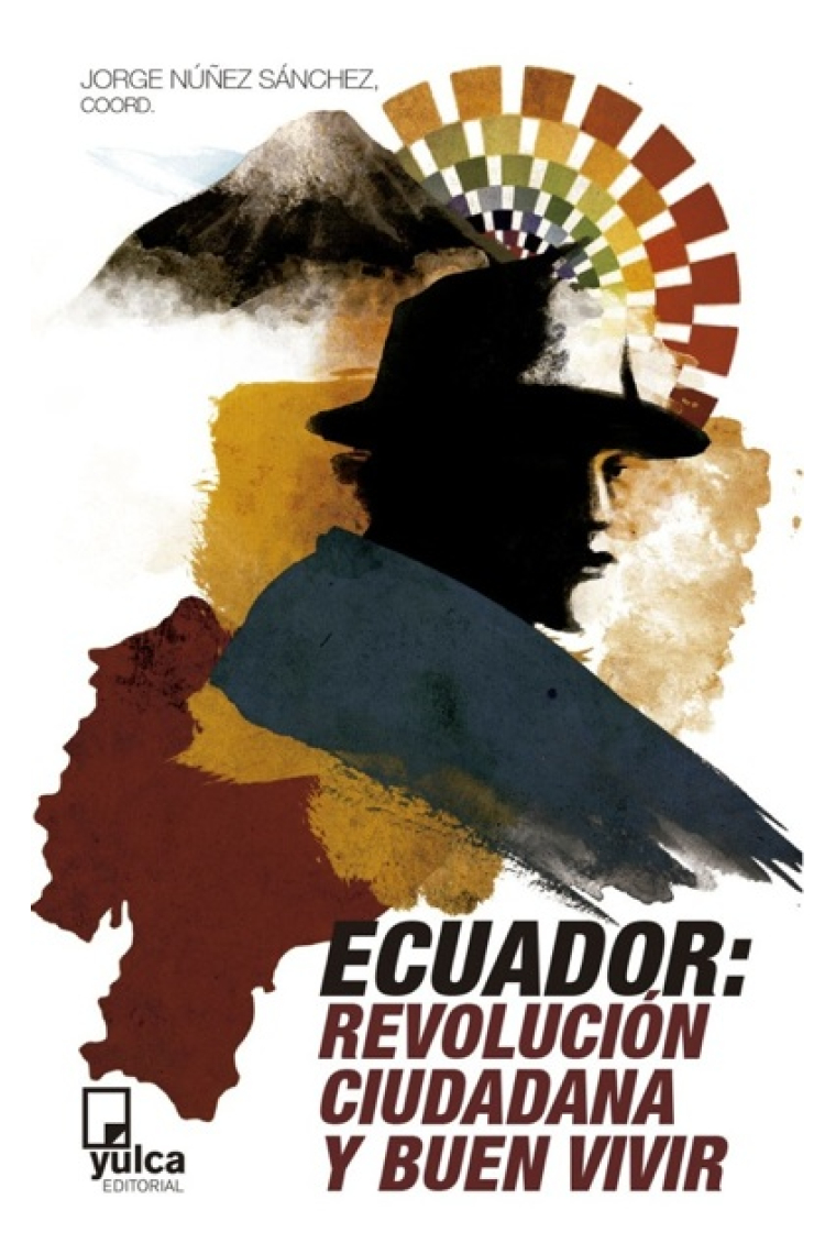 Ecuador: Revolución Ciudadana y buen vivir