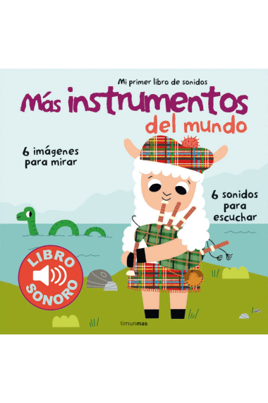 Más instrumentos del mundo. Mi primer libro de sonidos