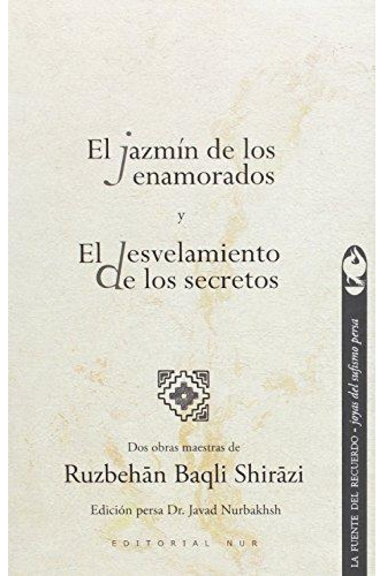 El jazmín de los enamorados / El desvelamiento de los secretos