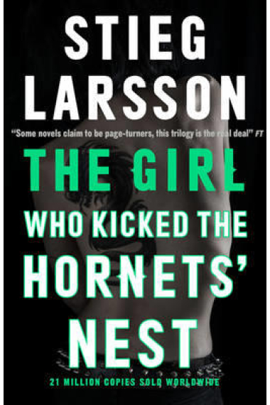 The Girl Who Kicked the Hornets' Nest (Millenium Series Book 3)