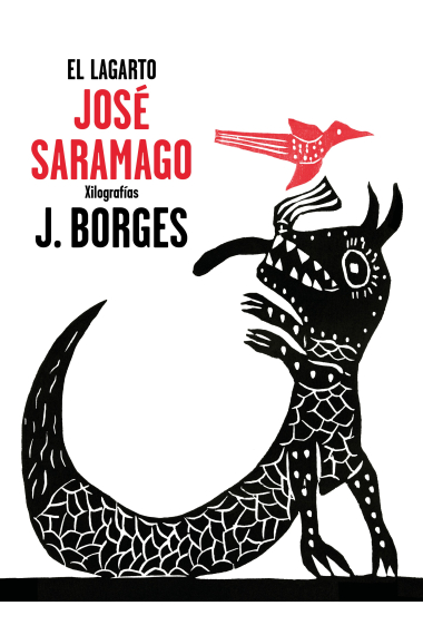 El lagarto (con xilografías de Borges)