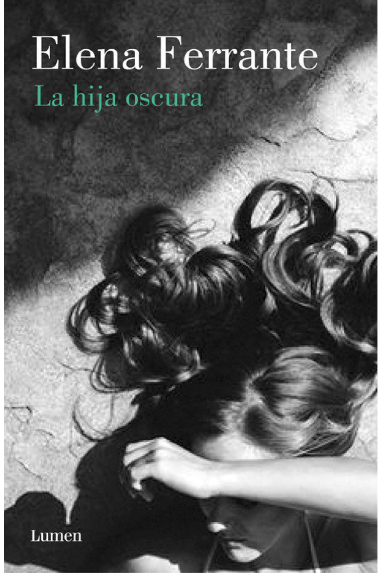 La hija oscura (Crónicas del desamor 3)