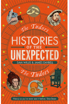 Histories of the unexpected: The Tudors