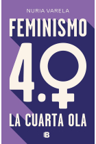 Feminismo 4.0. La cuarta ola