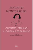 Cuentos, fábulas y lo demás es silencio