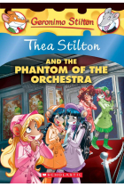 Thea Stilton And The Phantom Of The Orchestra (Thea Stilton 29)