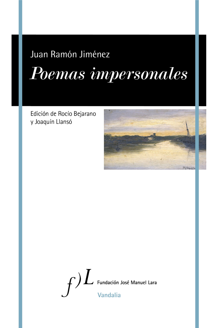 Poemas impersonales (Edición de Rocío Bejarano y Joaquín Llansó)