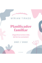 Planificador familiar. Organitza la teva vida de forma conscient