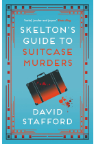 Skelton's Guide to Suitcase Murders: 2 (Skeltons Guides, 2)