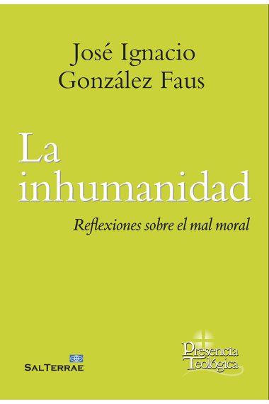 La inhumanidad: reflexiones sobre el mal moral