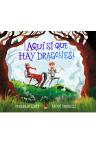 ¡AQUÍ SÍ QUE HAY DRAGONES!