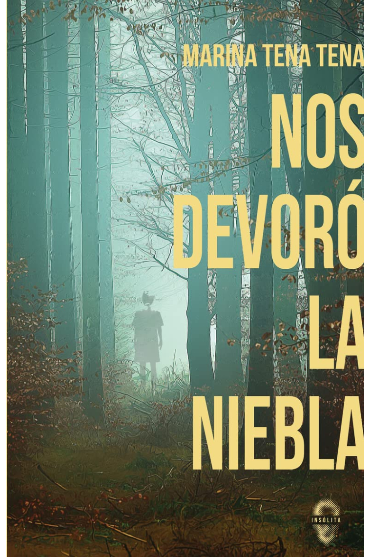 Nos devoró la niebla