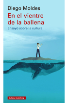 En el vientre de la ballena: ensayo sobre la cultura