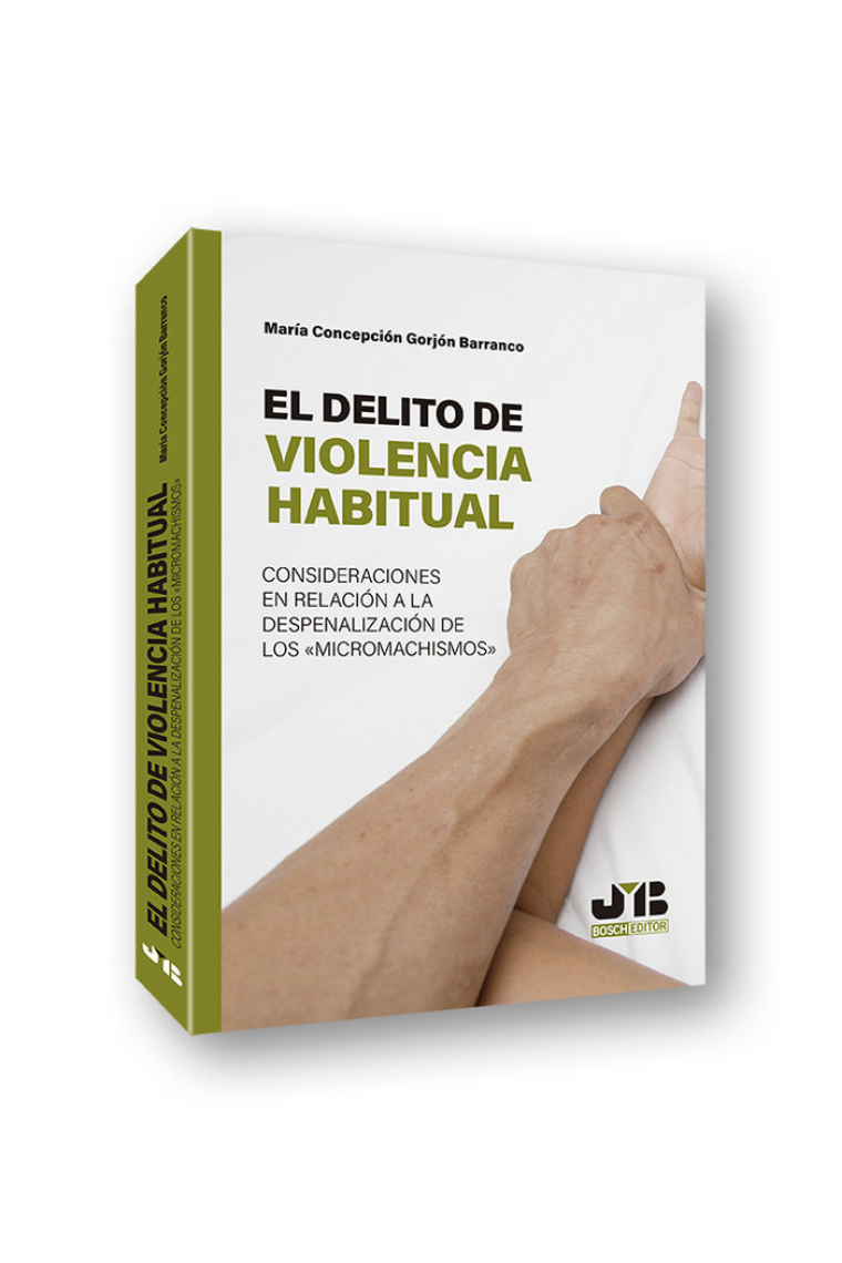 El delito de violencia habitual