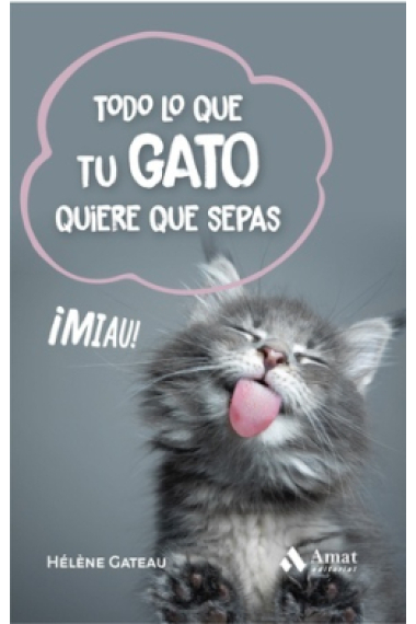 Todo lo que tu gato quiere que sepas