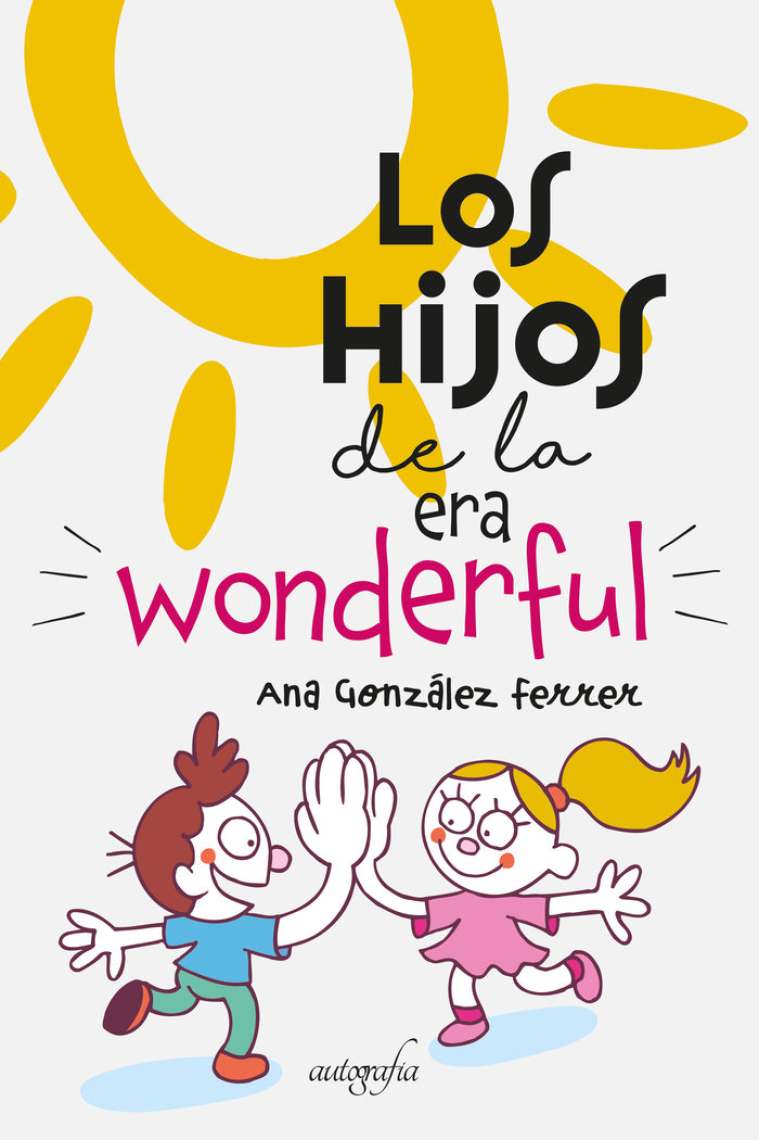 Los hijos de la era wonderful