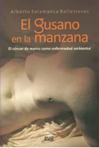 El gusano en la manzana: el cáncer de mama como enfermedad ambiental