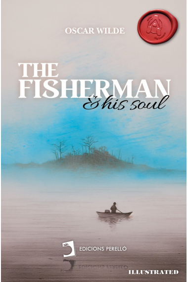 THE FISHERMAN AND HIS SOUL