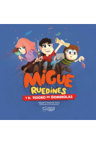 MIGUE RUEDINES Y EL TESORO DE GOMINOLAS