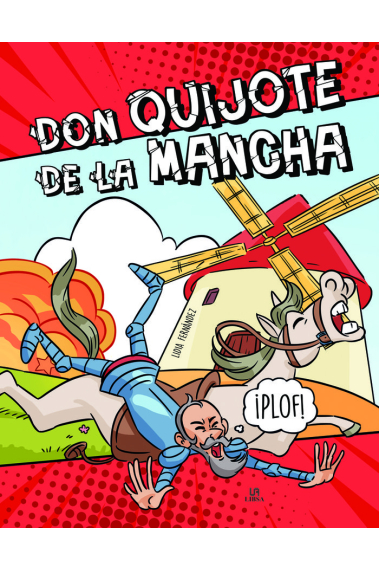 DON QUIJOTE DE LA MANCHA