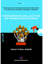 Fundamentos del cultivo de hongos psilocibios