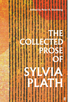 The Collected Prose of Sylvia Plath