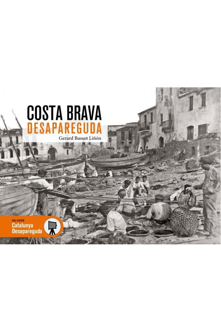 Costa Brava desapareguda