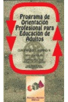 Programa de orientación profesional para educación de adultos:cuaderno del alumno/a