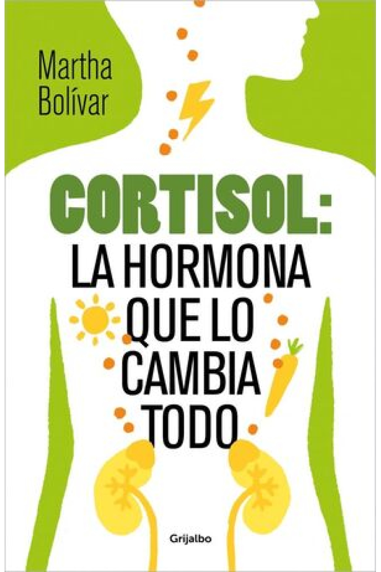 Cortisol la hormona que lo cambia todo