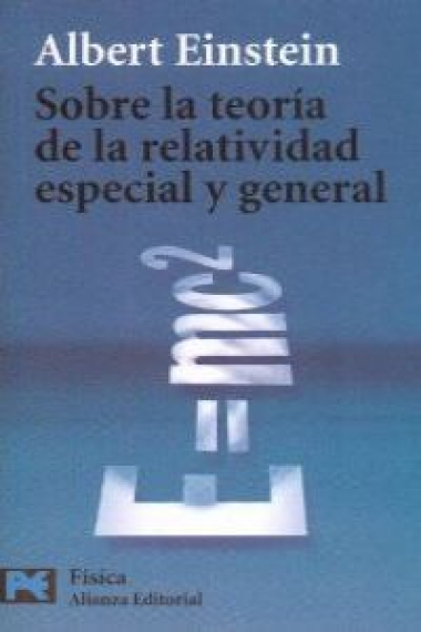 Sobre la teoría de la relatividad especial y general