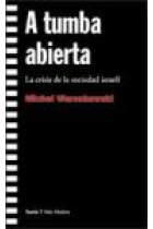 A tumba abierta. La crisis de la sociedad israelí