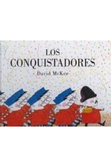 Los conquistadores (guerra)