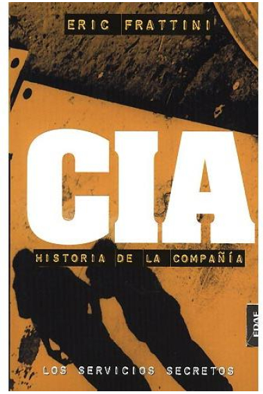 CIA. Historia de la compañía