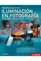 Principios básicos de iluminación en fotografía. Manual para fotógrafos de digital y película