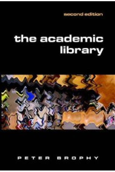 The academic library (2nd. ed.)