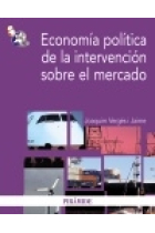 Economía política de la intervención sobre el mercado