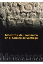 Maestros del románico en el Camino de Santiago