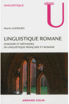 Linguistique Romane. Domaine et méthodes en linguistique française et romane