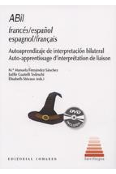 ABil francés-español/ espagnol-français. Autoaprendizaje de interpretación bilateral.